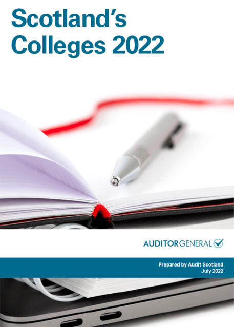 Auditor General Scotland's Colleges 2022 Auditor General Scotland's Colleges 2022